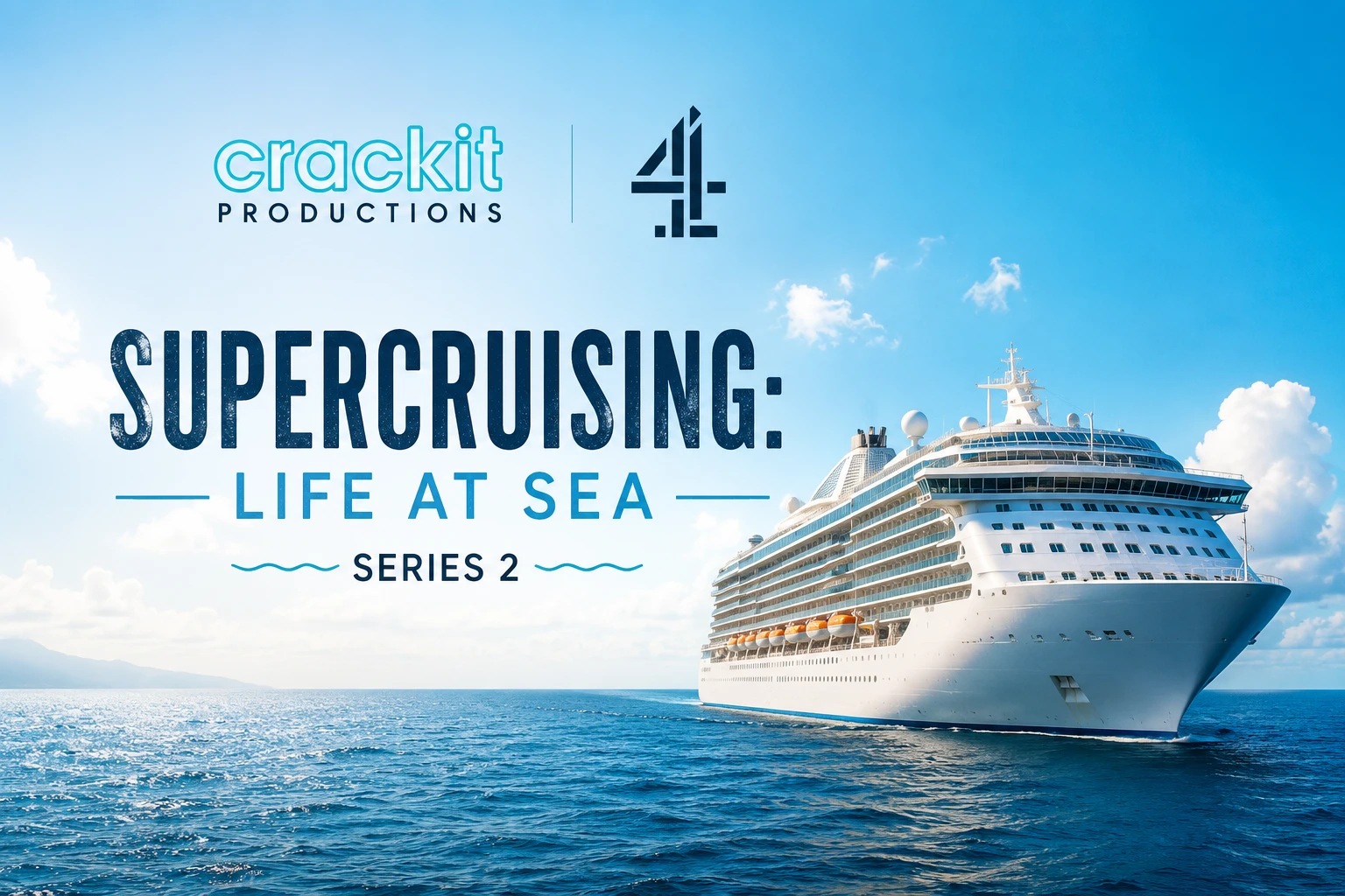 Channel 4, Crackit Productions and Supercruising: Life at Sea Series 2 — Kuşadası and Şirince production support visual
